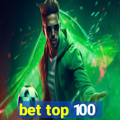 bet top 100